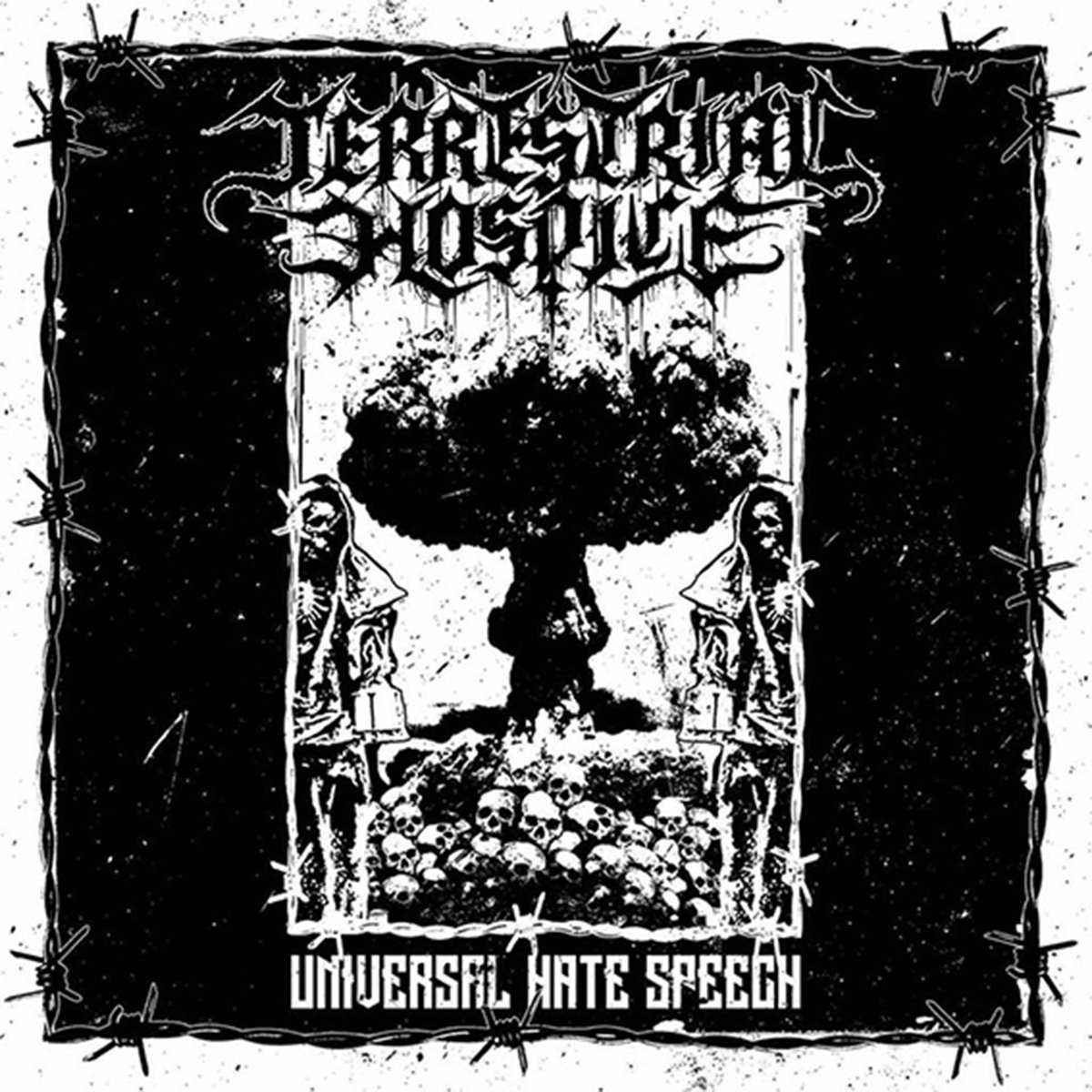 TERRESTRIAL HOSPICE - Universal Hate Speech DIGI MCD